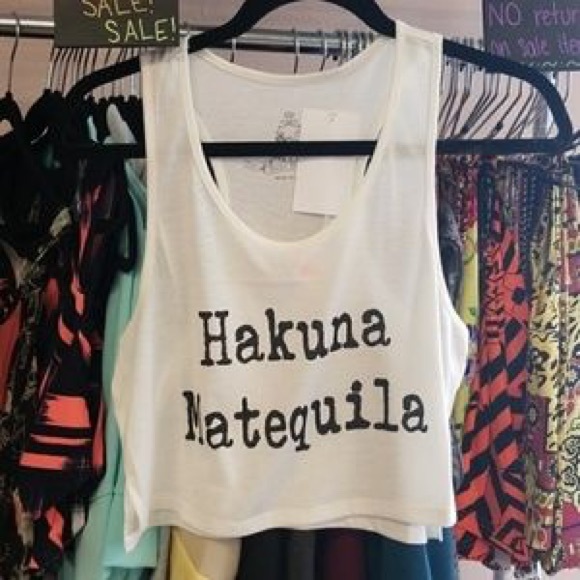 💋Hakuna Matequila Crop Top 💋 - Picture 1 of 5